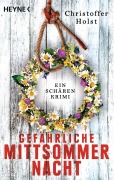 Cover-Bild zum Titel 'Gefährliche Mittsommernacht' von 'Christoffer Holst'