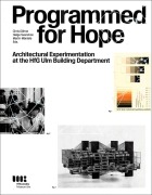 Cover-Bild zum Titel 'Programmed for Hope' von 'Chris Dähne, Helge Svenshon, Goethe-Universität Frankfurt, Martin Mäntele'