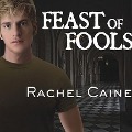 Cover-Bild zum Titel 'Feast of Fools Lib/E' von 'Rachel Caine'