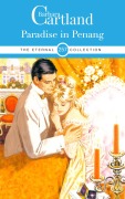 Cover-Bild zum Titel 'Paradise In Penang' von 'Barbara Cartland'
