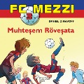 Cover-Bild zum Titel 'FC Mezzi 3: Muhte¿em Röve¿ata' von 'Daniel Zimakoff'