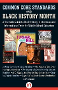 Common Core Standards and Black History Month - Pat Scales