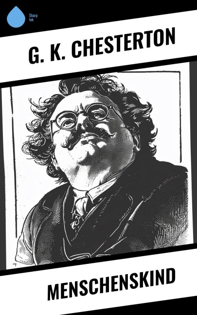 Menschenskind - G. K. Chesterton
