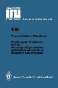 Cover-Bild zum Titel 'Ermittlung der Fließkurven und der Anisotropie-Eigenschaften metallischer Werkstoffe im Rastegaev-Stauchversuch' von 'Thomas F. Oberländer'