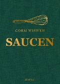 Saucen - Gorm Wisweh