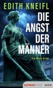 Cover-Bild zum Titel 'Die Angst der Männer' von 'Edith Kneifl'