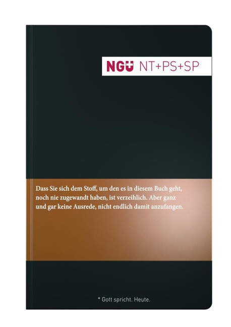 Neue Genfer Übersetzung (NGÜ) - Neues Testament mit Psalmen und Sprüchen - 