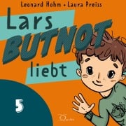 Cover-Bild zum Titel 'Lars BUTNOT liebt' von 'Leonard Hohm, Laura Preiss'