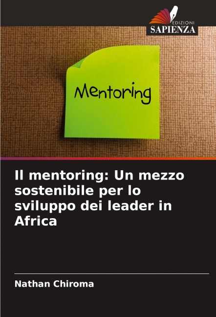 Il mentoring: Un mezzo sostenibile per lo sviluppo dei leader in Africa - Nathan Chiroma