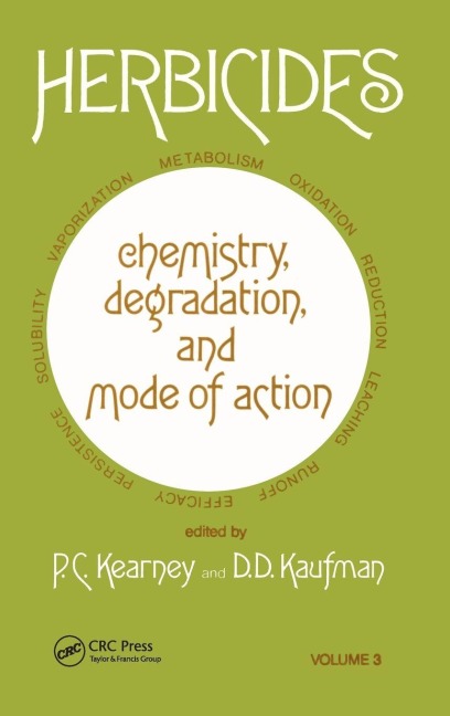 Herbicides Chemistry - P. C. Kearney, D. D Kaufman
