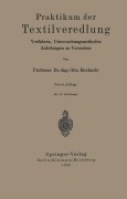 Praktikum der Textilveredlung - Otto Mecheels