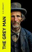 Cover-Bild zum Titel 'The Grey Man' von 'S. R. Crockett'