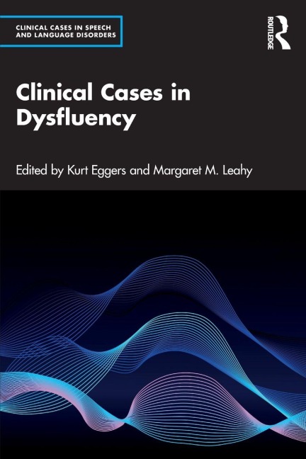 Clinical Cases in Dysfluency - 