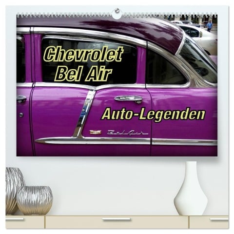 Auto-Legenden Chevrolet Bel Air (hochwertiger Premium Wandkalender 2025 DIN A2 quer), Kunstdruck in Hochglanz - Henning von Löwis of Menar