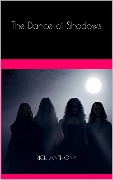 Cover-Bild zum Titel 'The Dance of Shadows' von 'Rick Anthony'