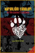 Cover-Bild zum Titel 'Karanligin Taneleri Bir Film Üzerine 17 Cesitleme' von 'Tarhan Gürhan'
