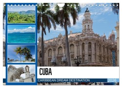 CUBA CARIBBEAN DREAM DESTINATION (Wall Calendar 2026 DIN A4 landscape), CALVENDO 12 Month Wall Calendar - U. Boettcher