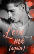 Cover-Bild zum Titel 'Love me (again)' von 'Jen Rivers'