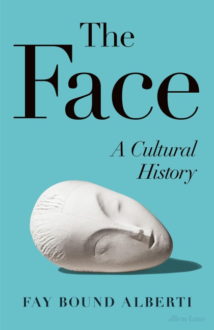 The Face - Fay Bound Alberti