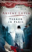 Arsène Lupin - Terror in Paris - Bernd Späth