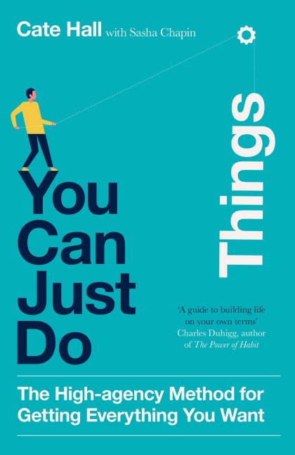 You Can Just Do Things - Cate Hall