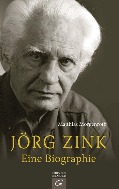 Jörg Zink. Eine Biographie - Matthias Morgenroth