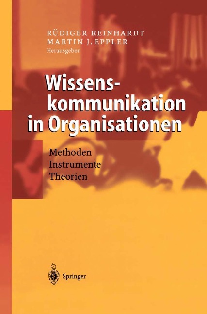 Wissenskommunikation in Organisationen - 