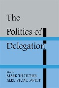 Cover-Bild zum Titel 'The Politics of Delegation' von ''