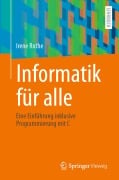 Cover-Bild zum Titel 'Informatik für alle' von 'Irene Rothe'