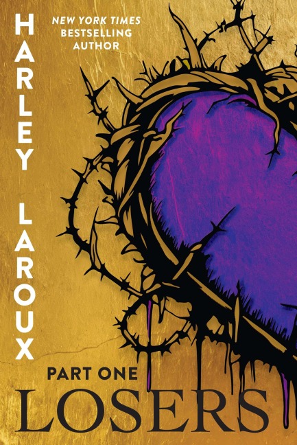 The Losers: Part One - Harley Laroux