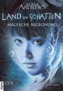 Cover-Bild zum Titel 'Land der Schatten - Magische Begegnung' von 'Ilona Andrews'
