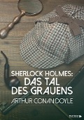 Cover-Bild zum Titel 'Sherlock Holmes: Das Tal des Grauens' von 'Arthur Conan Doyle'
