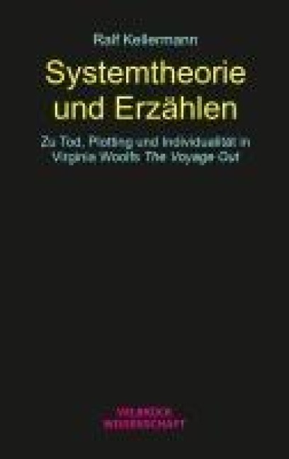 Systemtheorie und Erzählen - Ralf Kellermann