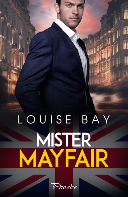 Mister Mayfair - Louise Bay