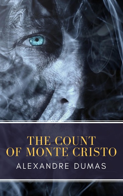 The Count of Monte Cristo - Alexandre Dumas, Mybooks Classics
