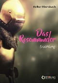 Cover-Bild zum Titel 'Das Rosenwunder' von 'Volker Ebersbach'