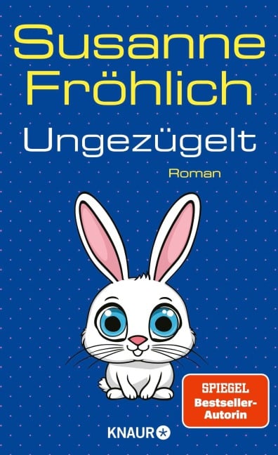 Ungezügelt - Susanne Fröhlich