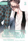 Cover-Bild zum Titel 'My Hateful Man, Volume 2 (Light Novel) (My Beautiful Man (Light Novel))' von 'Yuu Nagira'