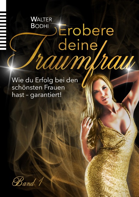Erobere deine Traumfrau - Walter Bodhi