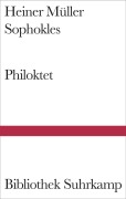 Cover-Bild zum Titel 'Philoktet' von 'Heiner Müller, Sophokles'