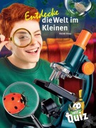 Cover-Bild zum Titel 'Entdecke die Welt im Kleinen' von 'Daniel Knop'