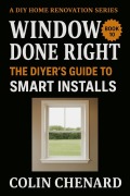 Cover-Bild zum Titel 'Windows Done Right (DIY Home Renovation, #10)' von 'Colin Chenard'