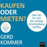 Cover-Bild zum Titel 'Kaufen oder mieten?' von 'Gerd Kommer'