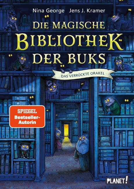 Die magische Bibliothek der Buks 1: Das Verrückte Orakel - Nina George, Jens J. Kramer