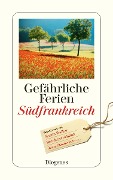 Cover-Bild zum Titel 'Gefährliche Ferien - Südfrankreich' von ''