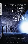Cover-Bild zum Titel 'An Introduction to Theatre, Performance and the Cognitive Sciences' von 'John Lutterbie'