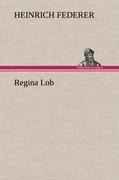 Regina Lob - Heinrich Federer