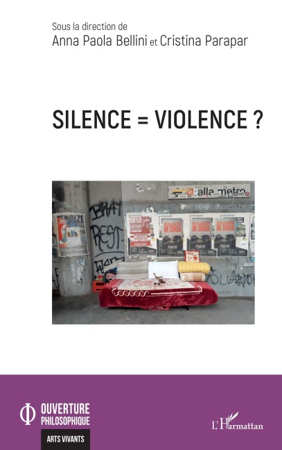 Silence = violence ? - Anna Paola Bellini, Cristina Parapar