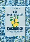 Cover-Bild zum Titel 'Das Lost in Fuseta Kochbuch' von 'Gil Ribeiro'