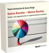 Deine Rechte - Meine Rechte - Team SchutzJu, Anna Siegl